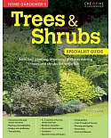 Home Gardener’s Trees & Shrubs: Selecting, planting, improving and maintaining trees and shrubs in the garden