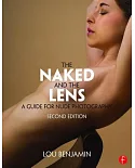 The Naked and the Lens: A Guide for Nude Photography