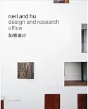 Neri and Hu Design and Research Office: Works and Projects 2004 - 2014