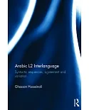 Arabic L2 Interlanguage: Syntactic Sequences, Agreement, and Variation