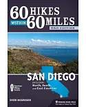 60 Hikes Within 60 Miles San Diego: Including North, South and East Counties