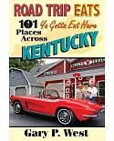 Road Trip Eats 101: Ya Gotta Eat Here Places Across Kentucky with Recipes!