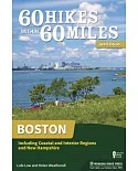 60 Hikes Within 60 Miles - Boston: Including Coastal and Interior Regions, and New Hampshire