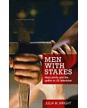 Men With Stakes: Masculinity and the Gothic in US Television