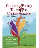 Couples and Family Therapy in Clinical Practice