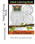 Adult Coloring Book: Stress Relieving Nature Designs