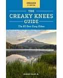 The Creaky Knees Guide Oregon: The 85 Best Easy Hikes