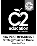 New Psat 10/11/nsmqt Strategy/Practice Guide Intensive Prep