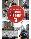 On This Day in Detroit History