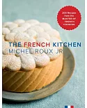 The French Kitchen: Recipes from the Master of French Cooking