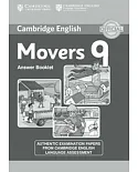 Cambridge English Young Learners 9 Movers Answer Booklet: Authentic Examination Papers from Cambridge English Language Assessmen