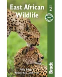 Bradt East African Wildlife: A Visitor’s Guide