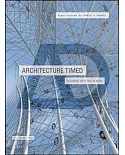 Architecture Timed: Designing With Time in Mind