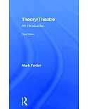 Theory/Theatre: An Introduction