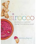Sirocco: Fabulous Flavors from the Middle East