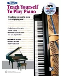 Alfred’s Teach Yourself to Play Piano: Everything You Need to Know to Start Playing Now