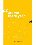 Are We There Yet?: Insights on How to Lead by Design