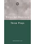 Mayenburg: Three Plays - The Dog, The Night, The Knife / Eldorado / Perplex