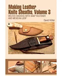 Making Leather Knife Sheaths: Welted Sheaths with Snap Fastener and Mexican Loop