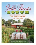 Julia Reed’s South: Spirited Entertaining and High-Style Fun All Year Long