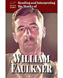 Reading and Interpreting the Works of William Faulkner