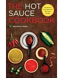 Hot Sauce Cookbook: The Book of Fiery Salsa and Hot Sauce Recipes