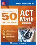 McGraw-Hill Education Top 50 Skills for a Top Score ACT Math