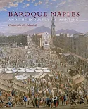 Baroque Naples and the Industry of Painting: The World in the Workbench