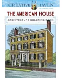 Creative Haven the American House Architecture