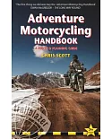 Adventure Motorcycling Handbook: A Route & Planning Guide - Asia, Africa, Latin America