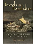 Travels in Translation: Sea Tales at the Source of Jewish Fiction