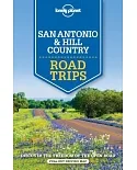 Lonely Planet San Antonio, Austin & Texas Backcountry Road Trips