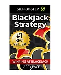 Blackjack Strategy: Winning at Blackjack: Tips and Strategies for Winning and Dominating at the Casino