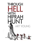 Through Hell With Hiprah Hunt