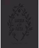 Garden of Flesh
