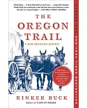 The Oregon Trail: A New American Journey