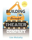 Building the Successful Theater Company