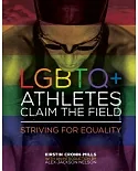 LGBTQ+ Athletes Claim the Field: Striving for Equality