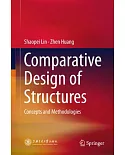 Comparative Design of Structures: Concepts and Methodologies
