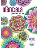 The Mandala Guidebook: how to draw, paint and color expressive mandala art