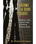 Dreams for Dead Bodies: Blackness, Labor, and the Corpus of American Detective Fiction