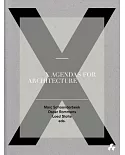 X Agendas for Architecture