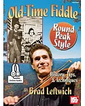 Old-Time Fiddle Round Peak Style: History, Tips, & Techniques