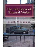 The Big Book of Phrasal Verbs: Complete Phrasal Verbs List