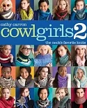 Cowlgirls 2: The Neck’s Favorite Knits