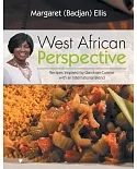 West African Perspective: Recipes Inspired by Gambian Cuisine With an International Blend