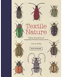 Textile Nature: Textile Techniques and Inspiration from the Natural World