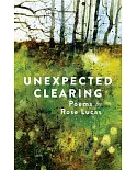 Unexpected Clearing: Poems