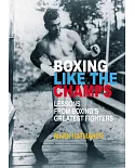 Boxing Like the Champs: Lessons from Boxing’s Greatest Fighters
