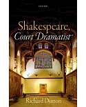 Shakespeare, Court Dramatist